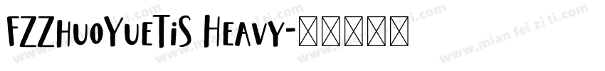 FZZhuoYueTiS Heavy字体转换